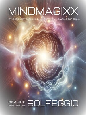 cover image of Solfeggio Healing Frequencies